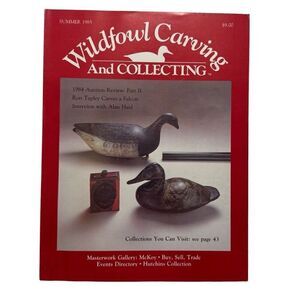 Wildfowl Craving and Collecting SUMMER 1985 Vol 1 Number 2